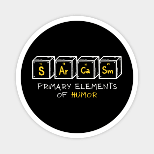 Sarcasm Primary Elements of Humor Magnet